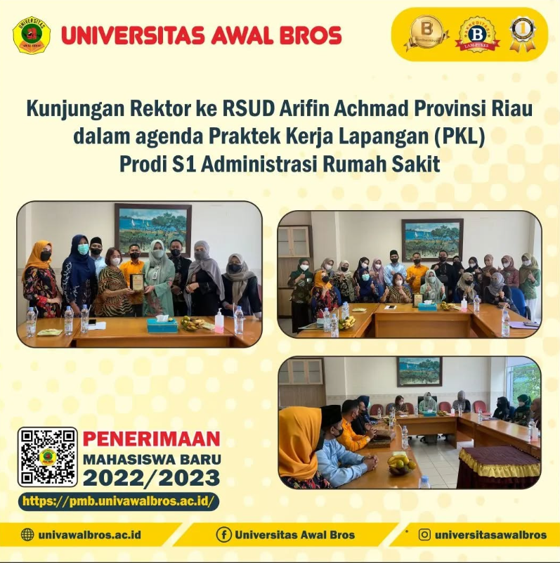 Kunjungan Rektor ke RSUD Arifin Achmad Provinsi Riau dalam agenda Praktek Kerja Lapangan (PKL) Prodi S1 Administrasi Rumah Sakit Fakultas Ilmu Kesehatan Universitas Awal Bros di RSUD Arifin Achmad Provinsi Riau.